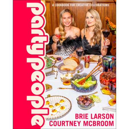 Autographe de Brie LARSON - Party People: Recipes for Creative Celebrations with the Ones You Love with JSA