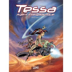 Tessa Agent intergalactique - Intégrale T01 à T03 - Dédicacé par Nicolas Mitric à Bray-Sur-Seine