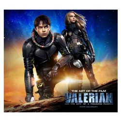 Valerian & The City Of A Thousand Planets: Art Of The Film (Hardcover)