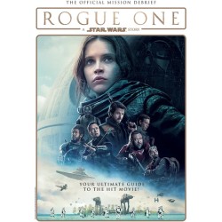 Rogue One: A Star Wars Story: The Official Mission Debrief (Hardcover)
