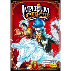 Imperium Circus - Tome 1 - Dédicacé par l'équipe Tsume